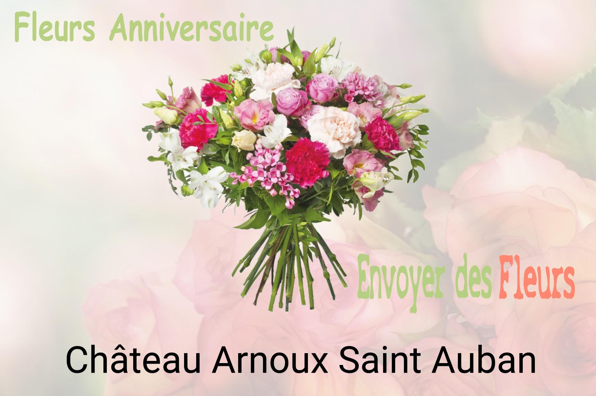 Bouquet de fleurs d’anniversaire livré à Château-Arnoux-Saint-Auban